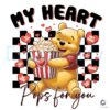 Pooh Bear Valentine PNG My Heart Pops for You