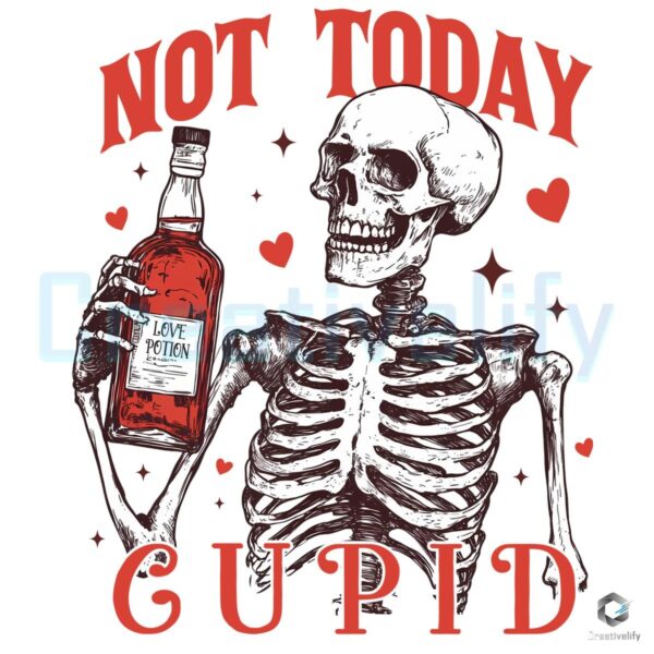 Skeleton Sipping Love Potion Not Cupid Today PNG