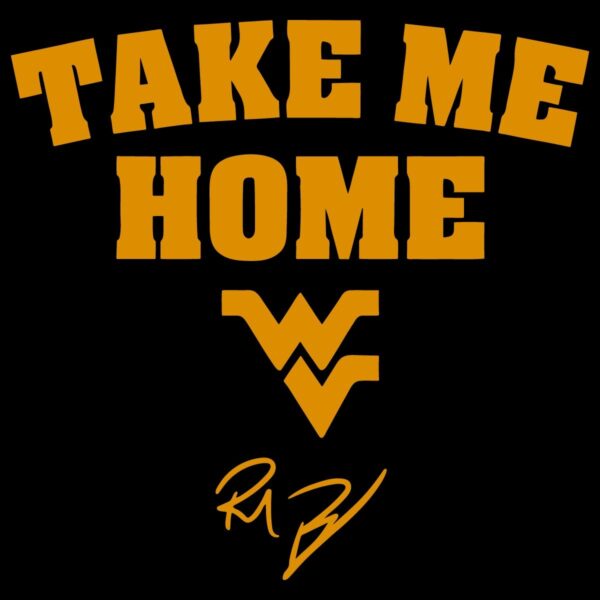 Take Me Home West Virginia SVG Rich Rodriguez Mountaineers Pride