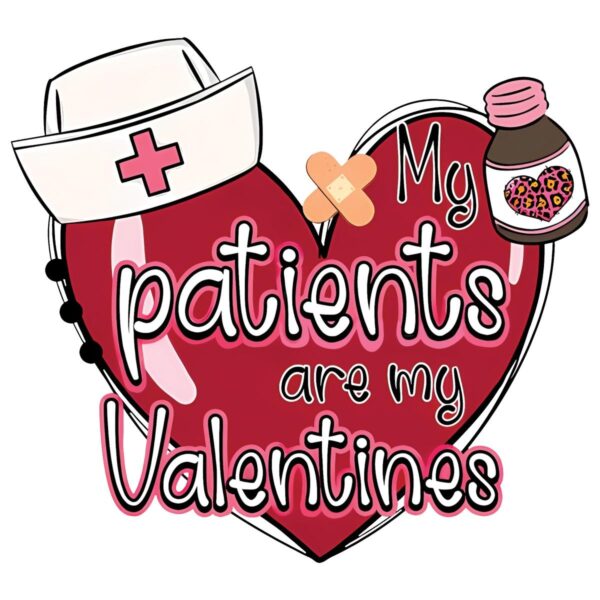 Valentines Heart Nurse My Patients My Love PNG