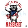 American Raccoon I Dont Really Care Margaret PNG