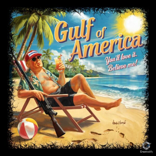 Believe Me Donald Trump PNG Gulf of America Design