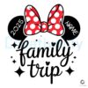 Custom Name Minnie 2025 Family Trip PNG