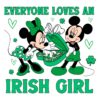 Everyone Loves an Irish Girl SVG PNG St Patricks Day Fun