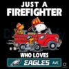 Firefighter Who Loves NFL Philadelphia Eagles Peanuts SVGPNG