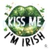 Glitter Lips Kiss me I'm Irish PNG