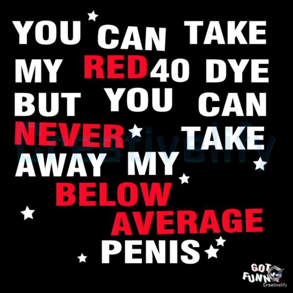 Grab My Red 40 Dye SVG Design