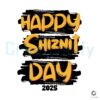 Happy Shiznit Day 2025 SVG File for Celebrations