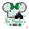 Happy St Patricks Day Minnie Kingdom Festival SVG