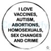 I Love Vaccines Autism Abortions LGBTQ and Crime SVG