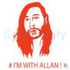 Im With Allan Funny Meme Face SVG