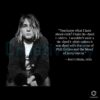 Kurt Cobain 1992 What I Hate About Rock PNG