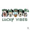 Lucky Vibes Mickey Friends Leprechaun Hat PNG