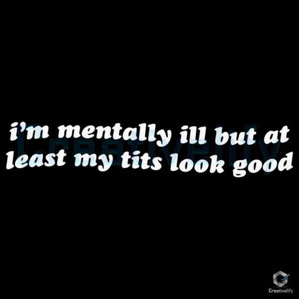 Mental Health Struggles Fabulous Tits Stunning SVG Design