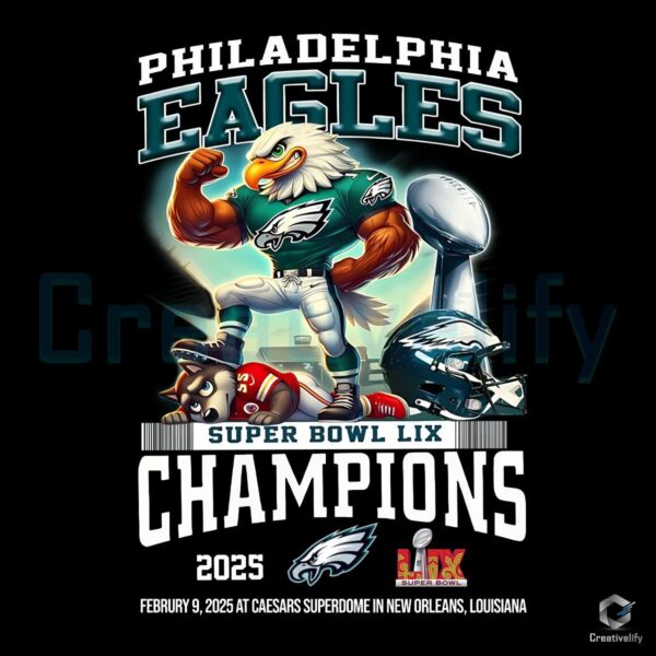 Philadelphia Eagles Super Bowl Lix 2025 Champions Png Design CreativeLify