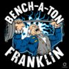 Retro Bench a Ton Funny Benjamin Franklin Parody SVG