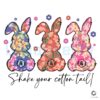 Shake Your Cotton Tail Floral Bunny Easter PNG Design