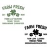 St Patricks Day Farm Fresh Four Leaf Clovers SVG