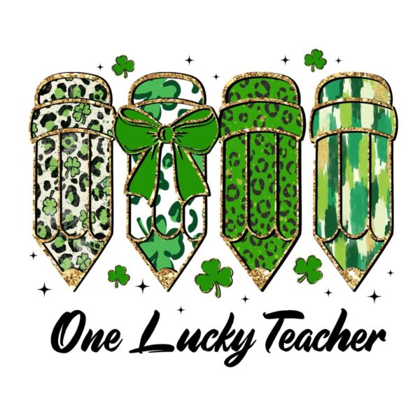 St Patricks Day Teacher Pencil One Lucky teacher Png