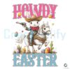 Western Cowboy Howdy Easter PNG Design