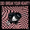 Did I Break Your Heart Billie Eilish Checkered PNG Design