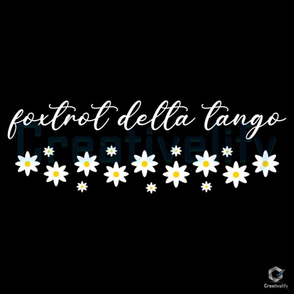 Floral Foxtrot Delta Tango AntiTrump SVG Design