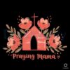 Floral Praying Mama PNG for Church Faithful Hearts