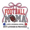 Football MAMA Coquette Bow PNG Just Like a Normal Mom but Chic