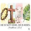 He Is Risen Easter PNG Celebrate His Resurrection