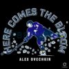 Here Comes the Bloom Alex Ovechkin PNG Design