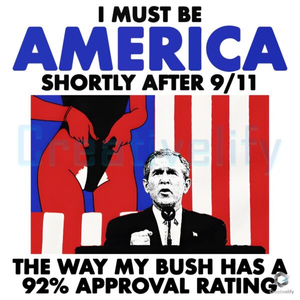 I Must Be America After 911 Funny Meme PNG