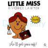 Little Miss Divorce Lawyer Shell Win Your Case SVG