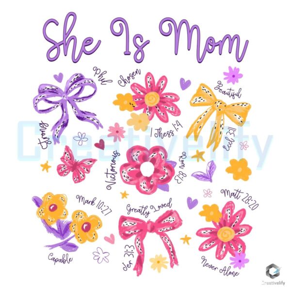 She Is Mom PNG Floral Coquette Bow Design