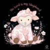 The Lord Is My Shepherd Easter Psalm 231 PNG