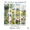 The Lord Is My Shepherd Psalm 232 PNG