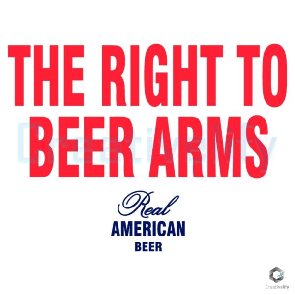The Right to Bear Arms American Beer SVG Design