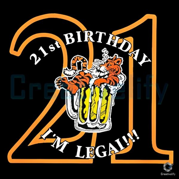 Tiger Town Tavern 21st Birthday Im Legal PNG