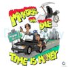 Time Is Money Murder or Die PNG