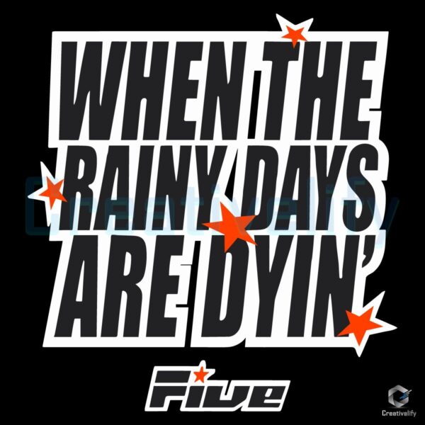 When Rainy Days Fade Five Stars Shine SVG