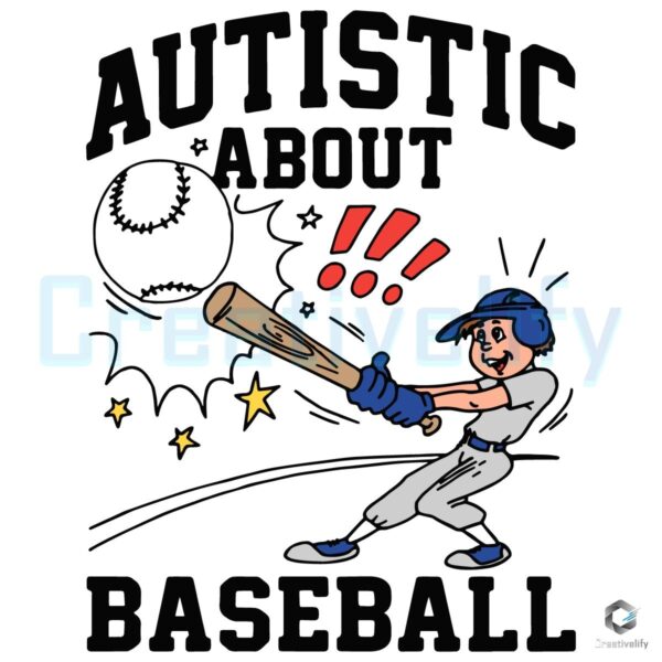 Autistic About Baseball SVG Neurodiverse Sports Fan Art