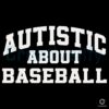 Baseball Obsessed SVG for Autism Support Fans