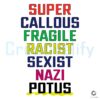 Bold SVG Design Super Callous AntiPOTUS Statement