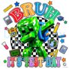 Dabbing Creeper Bruh Its Test Day Checkered PNG Design