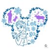 Disney Magic Elsa Let It Go Mouse Heart SVG Design