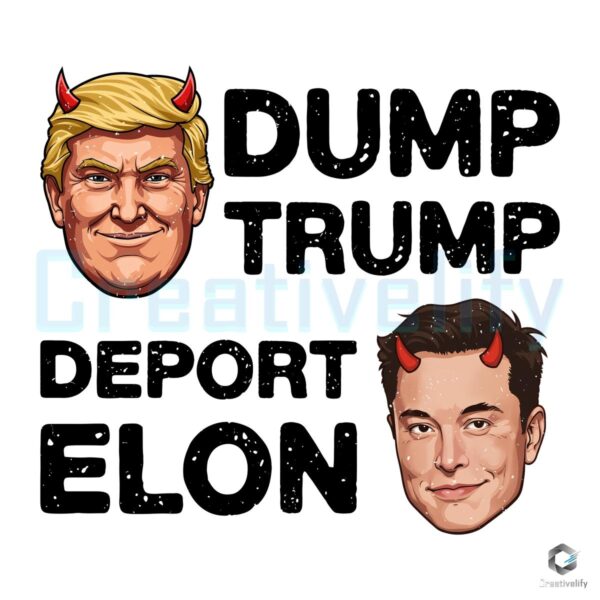 Dump Trump Deport Elon Bold PNG Design