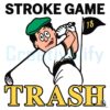 Funny Stroke Game Trash SVG Design for Gamers