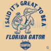 Great to Be a Florida Gator National Champions SVG