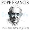 Hope Shines On Pope Francis Quote PNG Design