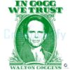 In Gogg We Trust Walton Goggins PNG Download