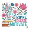 Inspire Educate Motivate Boho Floral Teacher PNG Design